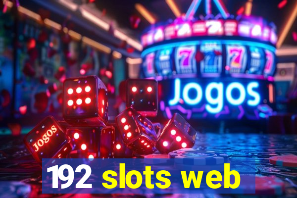 192 slots web